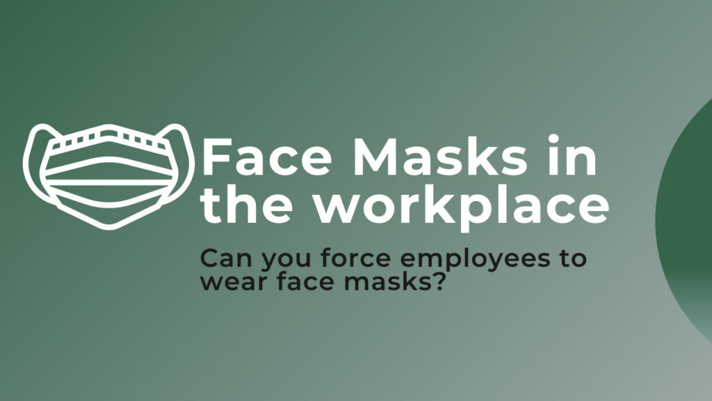 Face Masks in the workplace