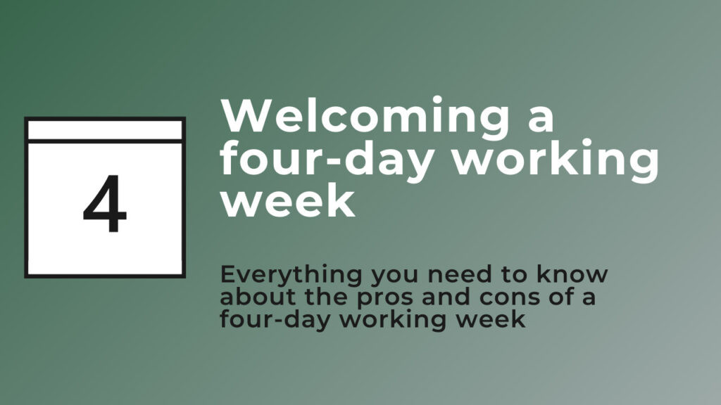 welcoming a 4 day work week