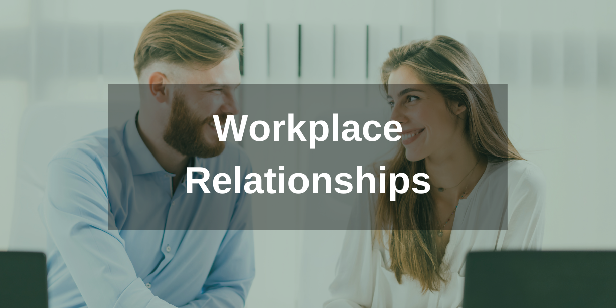 How to manage a workplace relationship | Employment Law Solutions