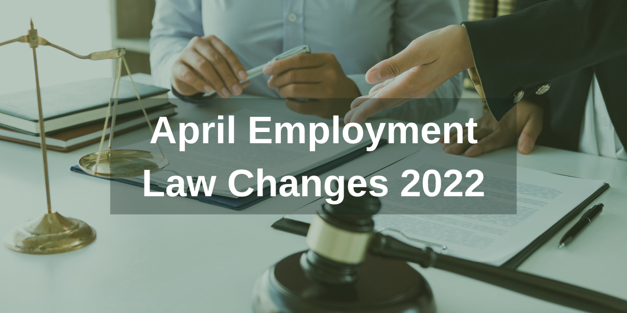 Employment Law Changes 2022