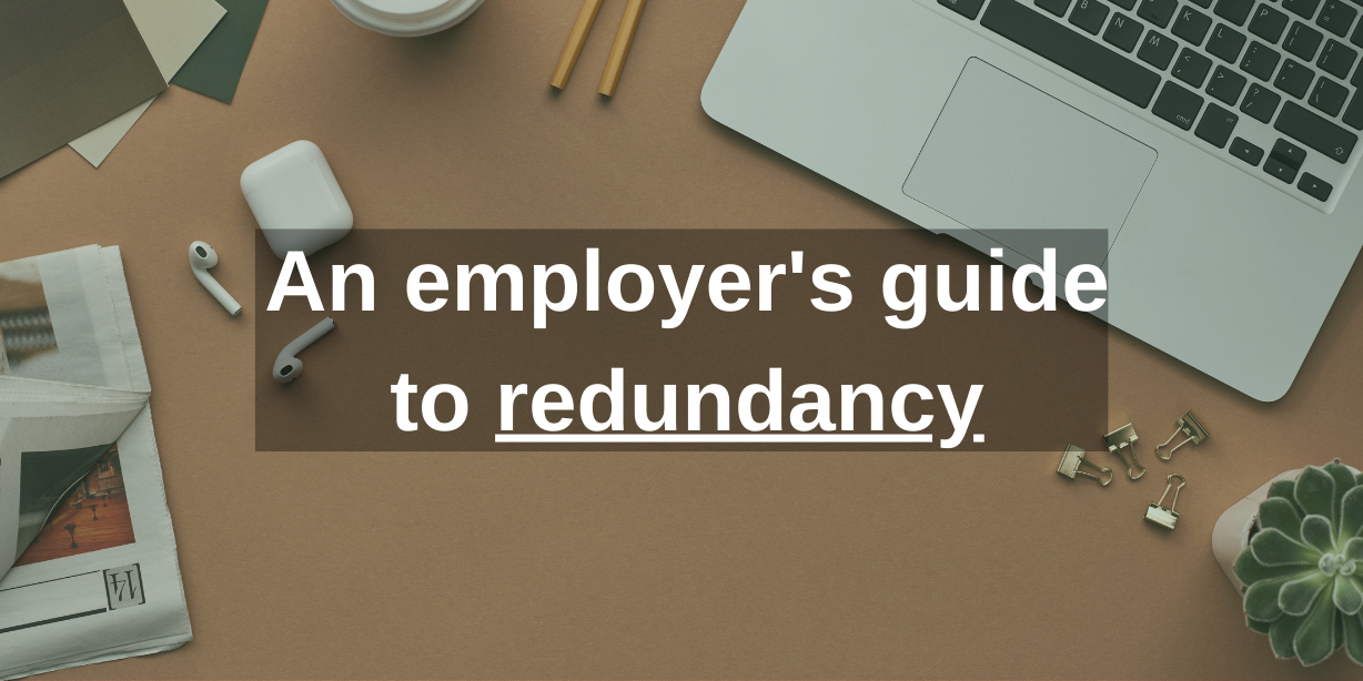 An Employer’s Guide To Redundancy | Employment Law Solutions