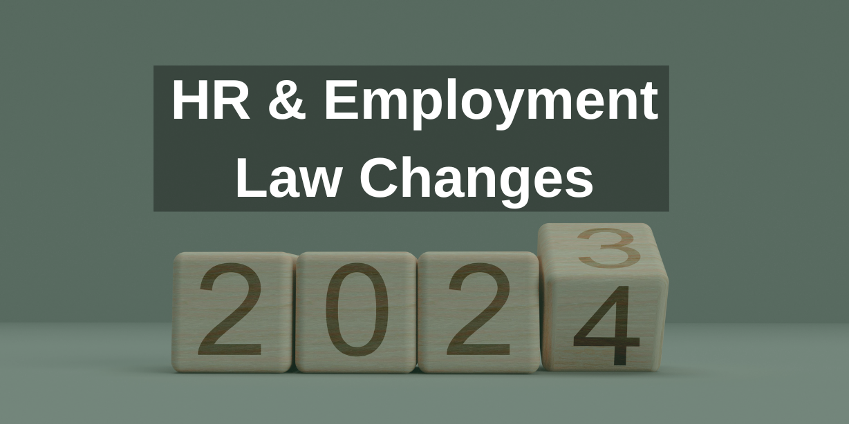 2024 HR & Employment Law Changes Employment Law Solutions