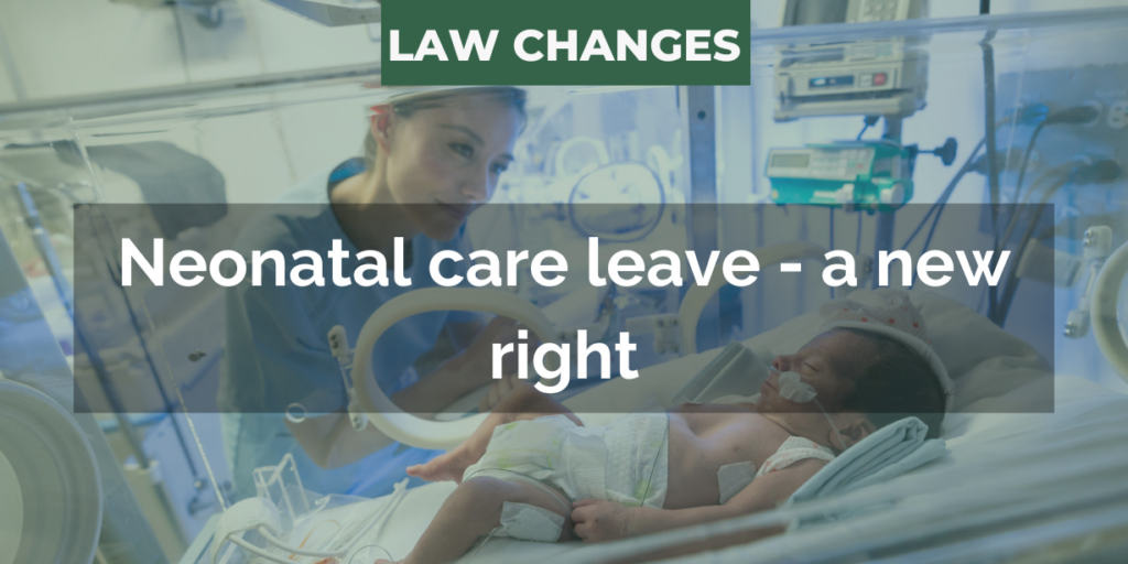 law Change - Neonatal Care Leave