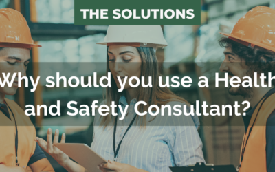 Why should you use a Health & Safety consultant?