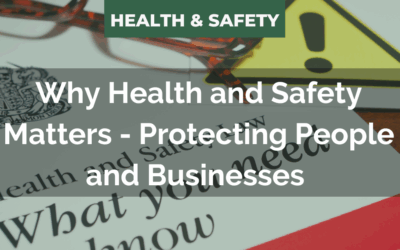 Why Health & Safety matters – protecting people and business