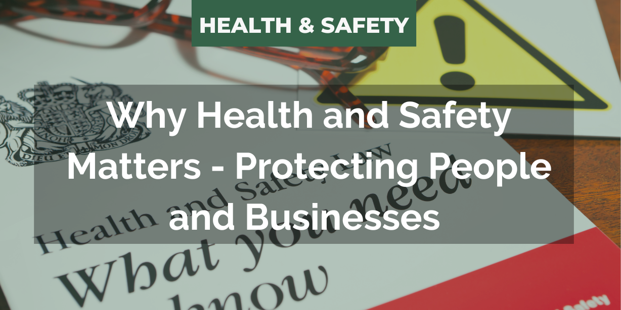Health & Safety Matters - protecting people and business